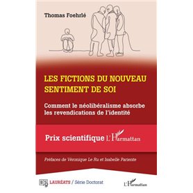 Les fictions du nouveau sentiment de soi