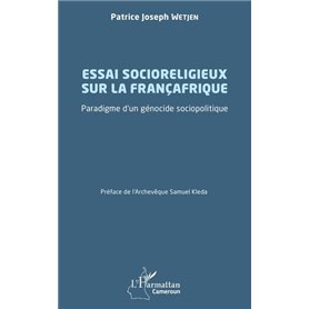 Essai socioreligieux sur la Françafrique