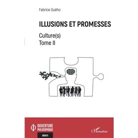 Illusions et promesses