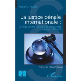 La justice pénale internationale