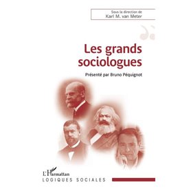 Les grands sociologues