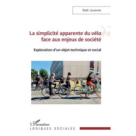 La simplicité apparente du vélo face aux enjeux de société