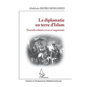 La diplomatie en terre d'Islam
