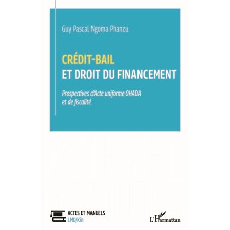 Crédit-bail et droit du financement