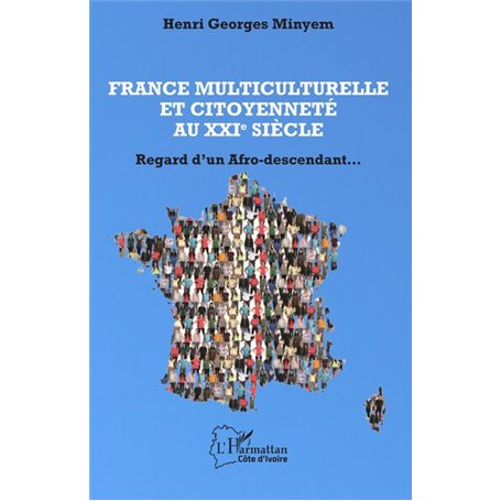 France multiculturelle et citoyenneté au XXIe siècle