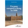 Un gaou européen à kong en 1888