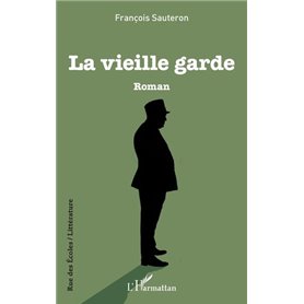 La vieille garde