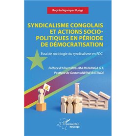 Syndicalisme congolais et actions socio-politiques en période de démocratisation