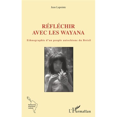 Réfléchir avec les Wayana