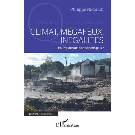 Climat, mégafeux, inégalités