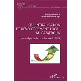 Décentralisation et développement local au Cameroun