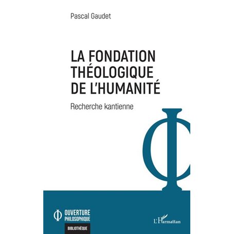 La fondation théologique de l'humanité