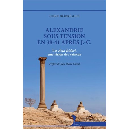 Alexandrie sous tension en 38-41 après J.-C.