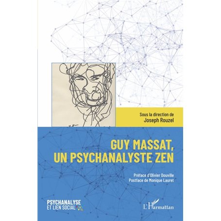 Guy Massat, un psychanalyste zen