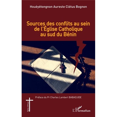 Sources des conflits au sein de l'église catholique au sud du Bénin