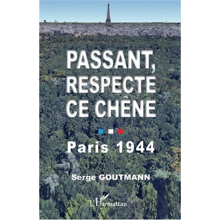 Passant, respecte ce chêne