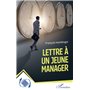 Lettre à un jeune manager