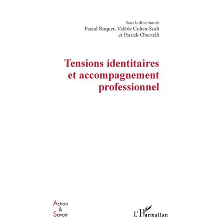 Tensions identitaires et accompagnement professionnel