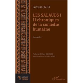 Les salauds ! 11 chroniques de la comédie humaine