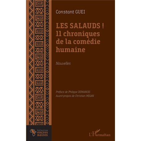 Les salauds ! 11 chroniques de la comédie humaine