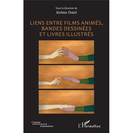 Liens entre films animés, bandes dessinées et livres illustrés