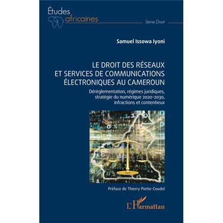 Le droit des réseaux et services de communications électroniques au Cameroun