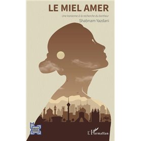 Le miel amer