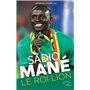 Sadio Mané. Le roi lion