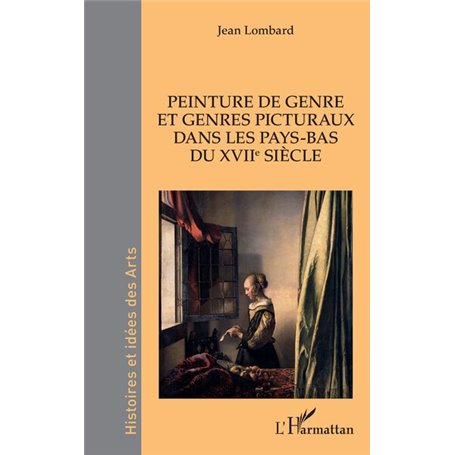 Peinture de genre et genres picturaux dans les Pays-Bas du XVIIe siècle