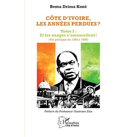 Côte d'Ivoire, les années perdues ?