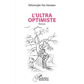 L'ultra optimiste