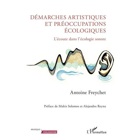 Démarches artistiques et préoccupations écologiques