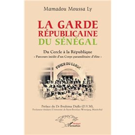 La garde Républicaine du Sénégal