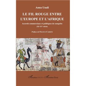 Le fil rouge entre l'Europe et l'Afrique