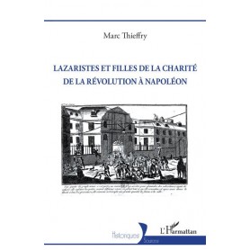 Lazaristes et Filles de la Charité de la Révolution à Napoléon
