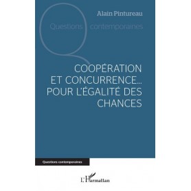 Coopération et concurrence... Pour l'égalité des chances