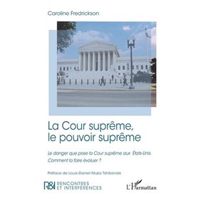 La Cour suprême, le pouvoir suprême