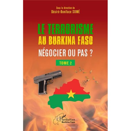 Terrorisme au Burkina Faso Négocier ou pas ?