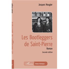 Les bootleggers de Saint-Pierre