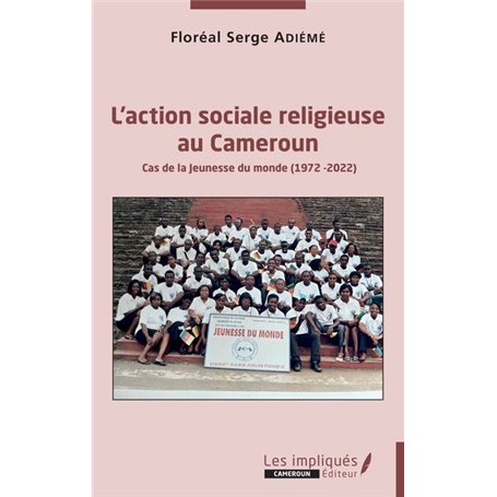 L'action sociale religieuse au Cameroun