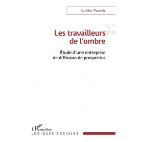 Les travailleurs de l'ombre