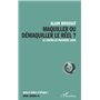 Maquiller ou démaquiller le réel