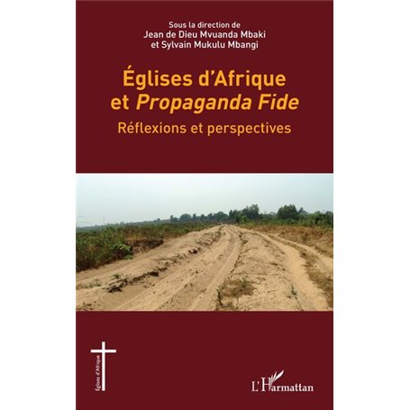 Eglises d'Afrique et -i+Propaganda Fide-/i+