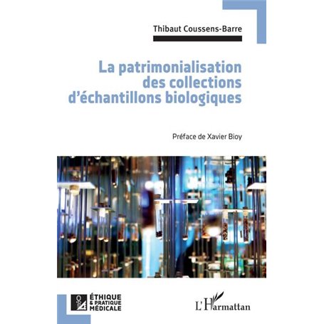 La patrimonialisation des collections d'échantillons biologiques