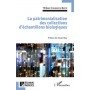 La patrimonialisation des collections d'échantillons biologiques