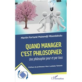 Quand manager c'est philosopher