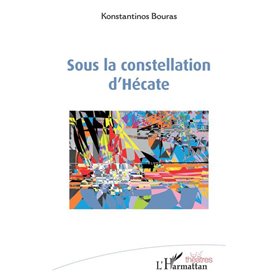 Sous la constellation d'Hécate