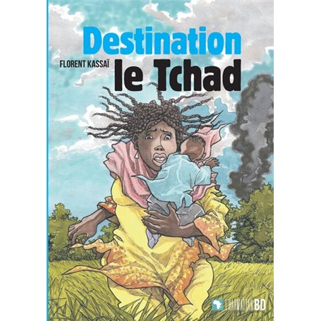 Destination le Tchad