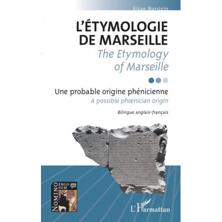 L'étymologie de Marseille / -i+The Etymology of Marseille-/i+