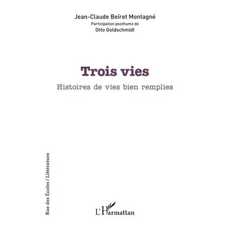 Trois vies